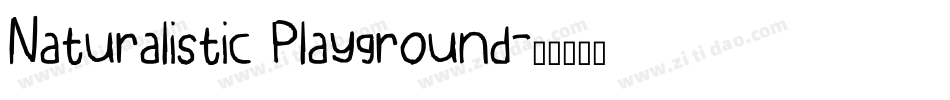 Naturalistic Playground字体转换